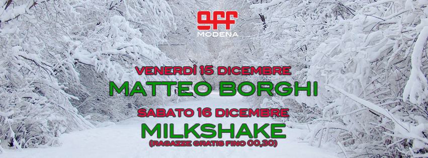 OFF Modena Borghi milkshake dicembre